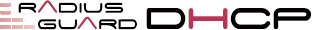 RADIUS GUARD&reg; DHCP