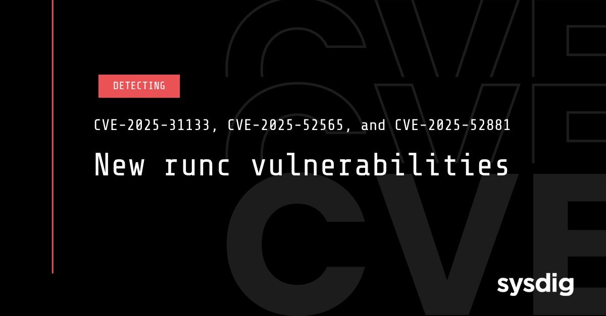 新たな runc の脆弱性によりコンテナからのエスケープが可能に：CVE-2025-31133、CVE-2025-52565、CVE-2025-52881